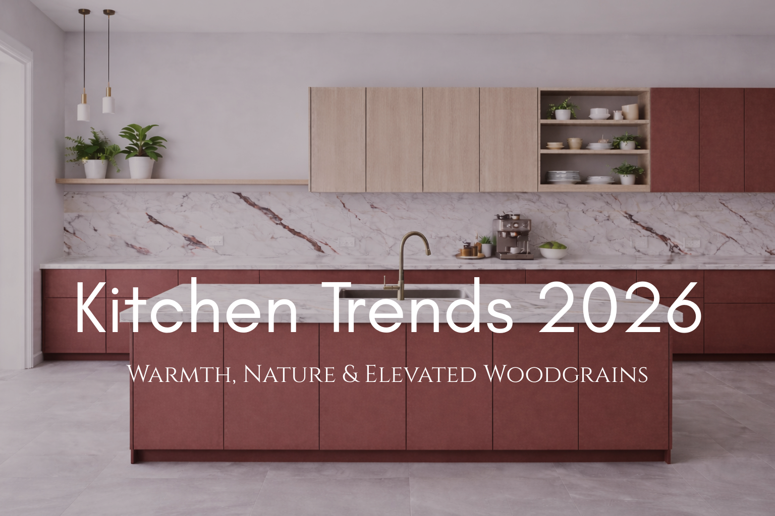 Kitchen Trends for 2026: Warmth, Nature & Elevated Woodgrains